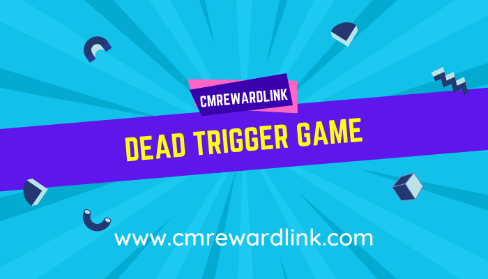 Dead Trigger Game