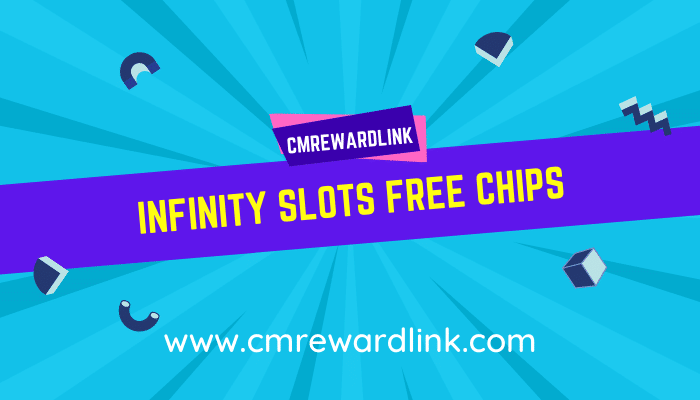 Infinity Slots Free Coins