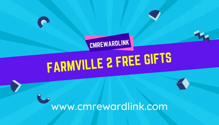 FarmVille 2 Free Gifts