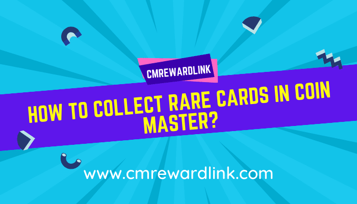 rare cards in coin master